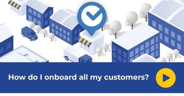 How to Onboard Your Customers