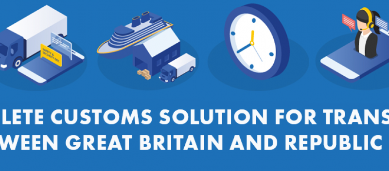 The Complete Customs Solution for Transporting Goods Between Great Britain and Republic of Ireland